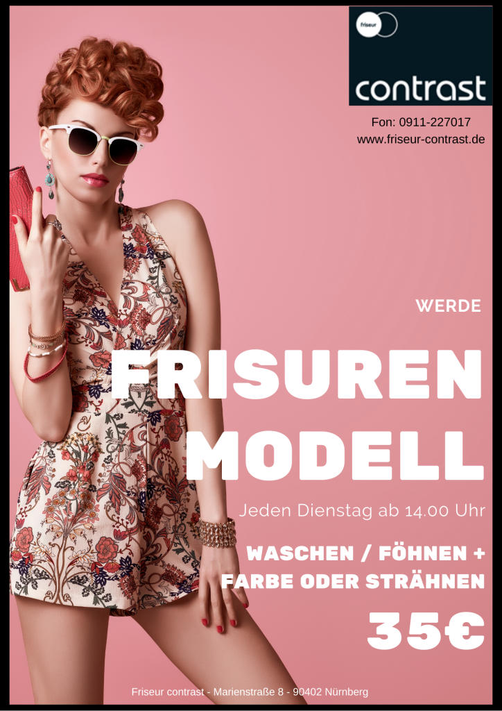 Modelle gesucht_Friseur Contrast_Suzan Kilinc_Nürnberg